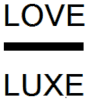 Love Luxe